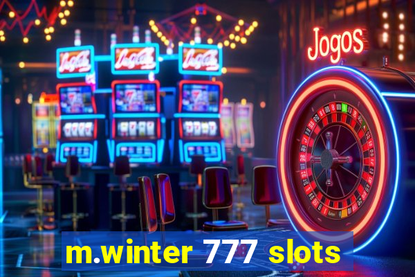 m.winter 777 slots